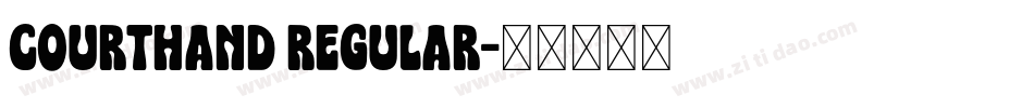 Courthand Regular字体转换